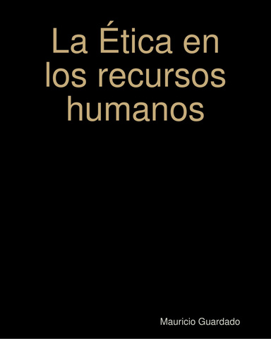 La Ética en los recursos humanos