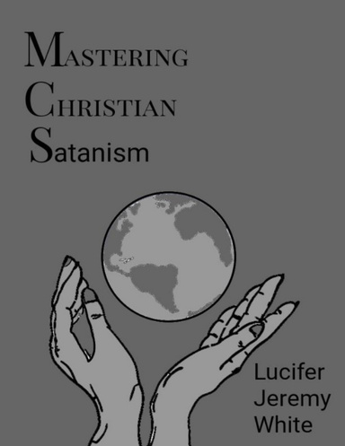 Mastering Christian Satanism