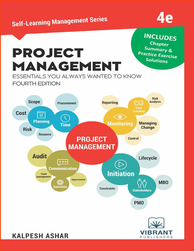 Project Management Essentials You Always Wanted To Know: 4th Edition