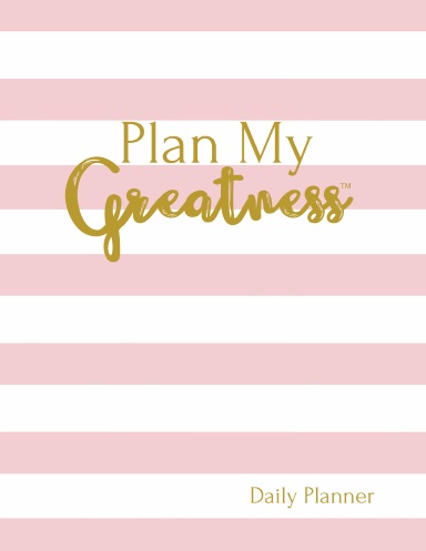 Plan My Greatness Desk Planner