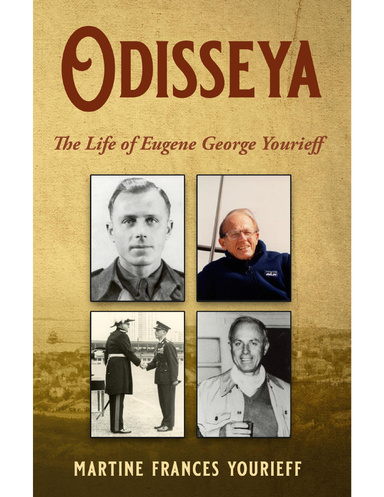 Odisseya: The Life of Eugene George Yourieff
