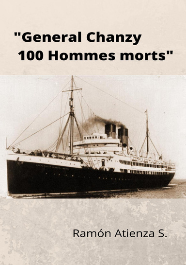 General Chanzy 100 hommes morts