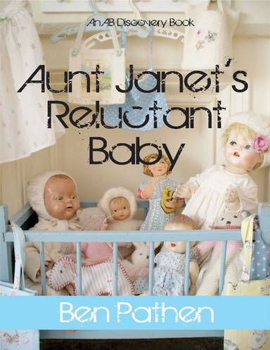 Aunt Janet's Reluctant Baby