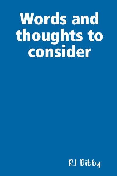 Words and thoughts to consider