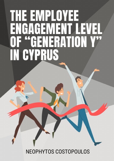 The Employee Engagement Level of Generation Y in Cyprus
