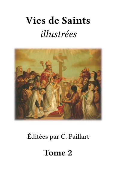 Vies de Saints illustrées - Tome 2/2