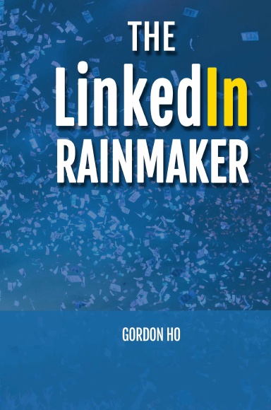 The LinkedIn Rainmaker