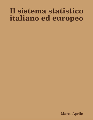 Il sistema statistico italiano ed europeo