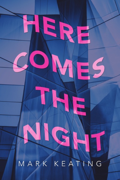 Here Comes the Night