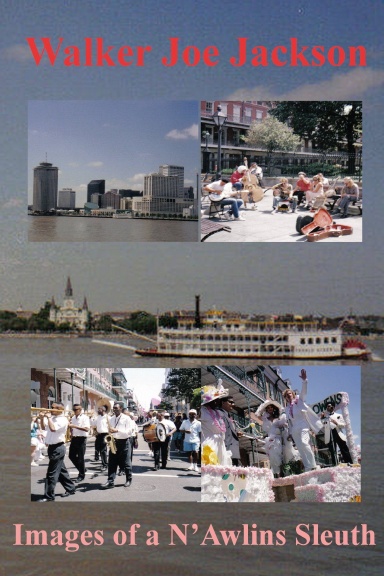 IMAGES OF A N'AWLINS SLEUTH