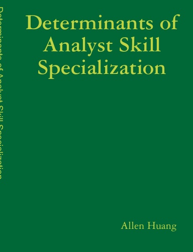 Determinants of Analyst Skill Specialization