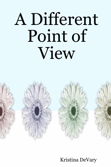 A Different Point of View