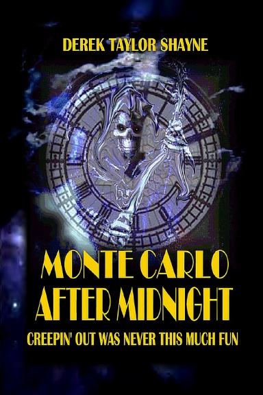Monte Carlo After Midnight