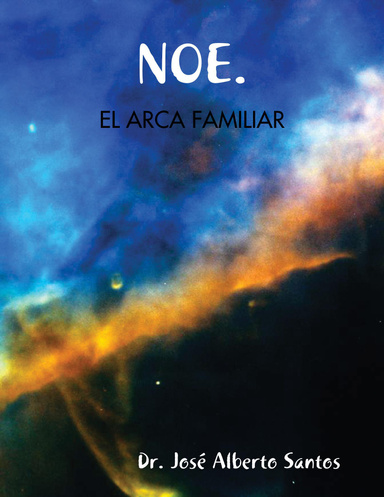 NOE. EL ARCA FAMILIAR