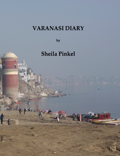 Varanasi Diary