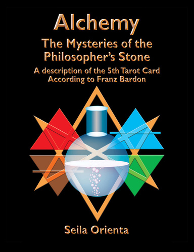Alchemy - The Mysteries  of the Philosopher’s Stone
