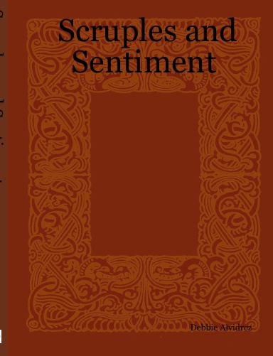 Scruples and Sentiment