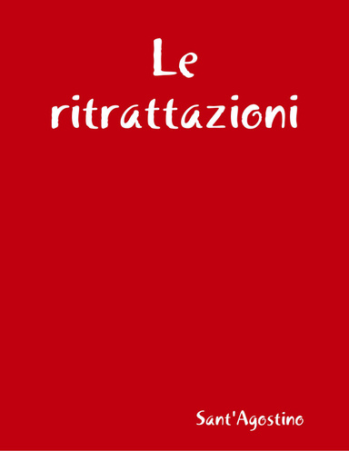 Le ritrattazioni
