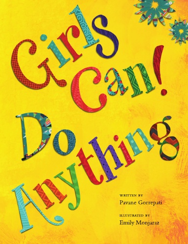 Girls Can! Do anything.