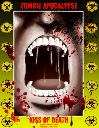 Zombie Apocalyse:  Kiss of Death