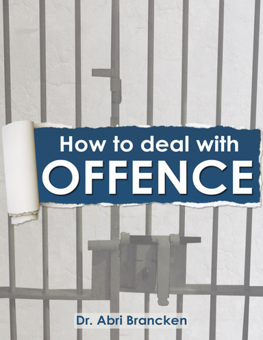 How to Deal With Offence