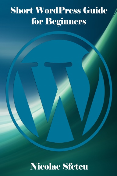 Short WordPress Guide for Beginners