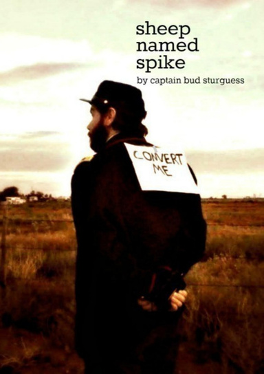 Sheep Named Spike: Collected Sermons