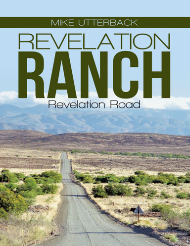 Revelation Ranch: Revelation Road