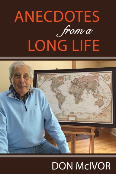 ANECDOTES FROM A LONG LIFE