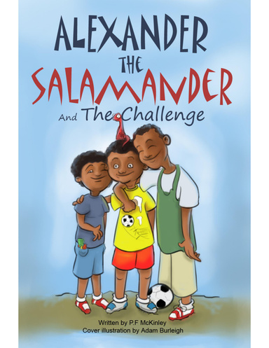 Alexander the Salamander and the Challenge