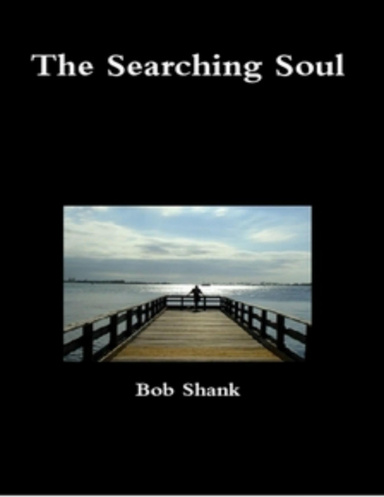The Searching Soul