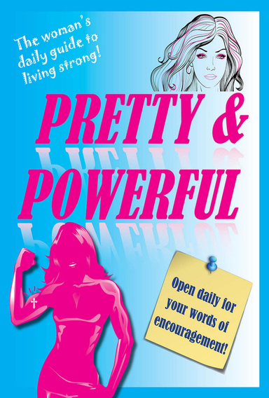 Pretty & Powerful