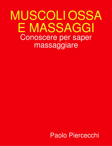 Muscoli Ossa e Massaggi