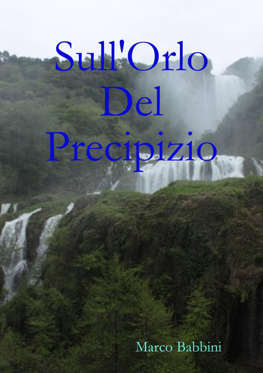 Sull'Orlo Del Precipizio