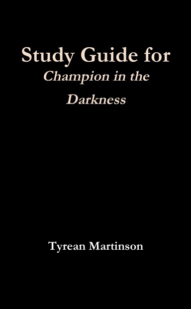 Study Guide for Champion in the Darkness