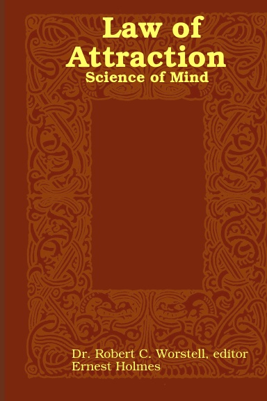 Law of Attraction: Science of Mind