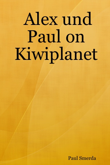 Alex und Paul on Kiwiplanet