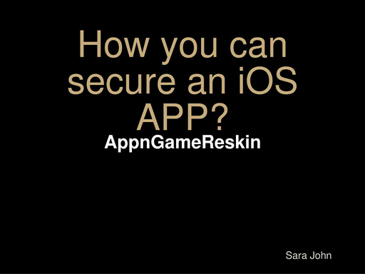 How you can secure an iOS APP? - AppnGameReskin
