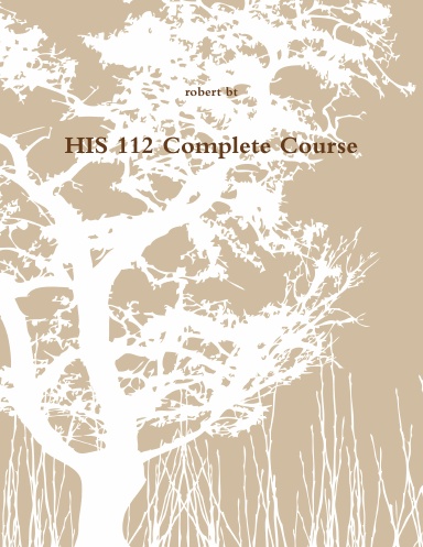HIS 112 Complete Course