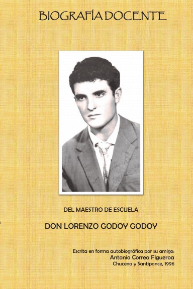 Biografía D. Lorenzo Godoy Godoy