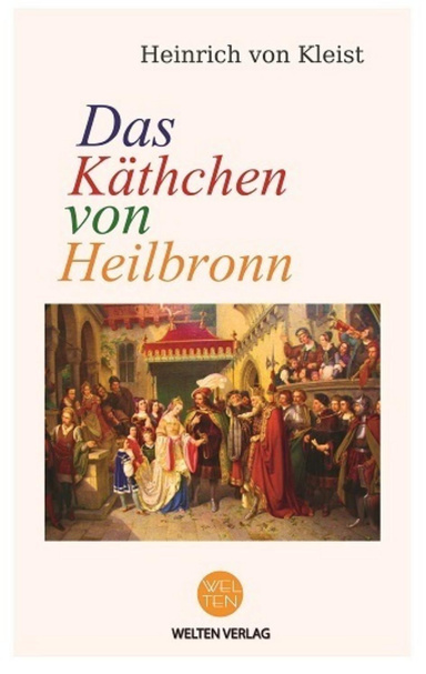 Das Kaethchen Von Heilbronn