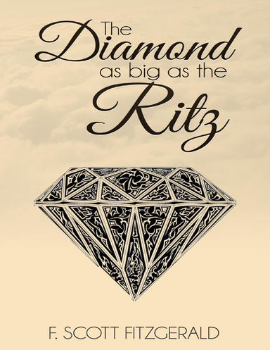 The Diamond As Big As the Ritz