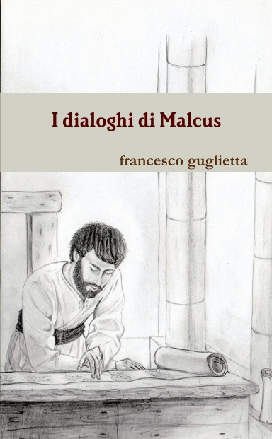I dialoghi di Malcus
