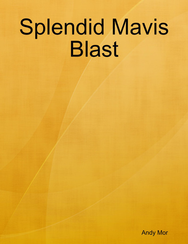 Splendid Mavis Blast