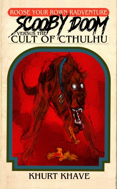 Scooby Doom versus the Cult of Cthulhu [Meddling Kids edition]