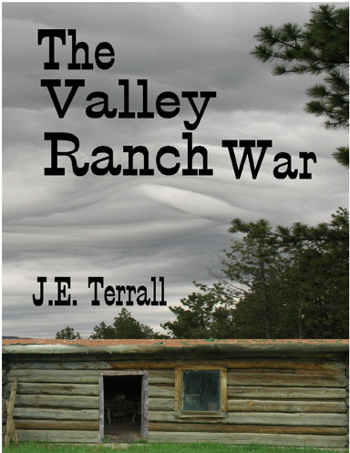 The Valley Ranch War