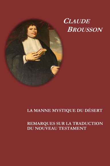 La manne mystique du désert & Remarques sur la traduction du Nouveau Testament