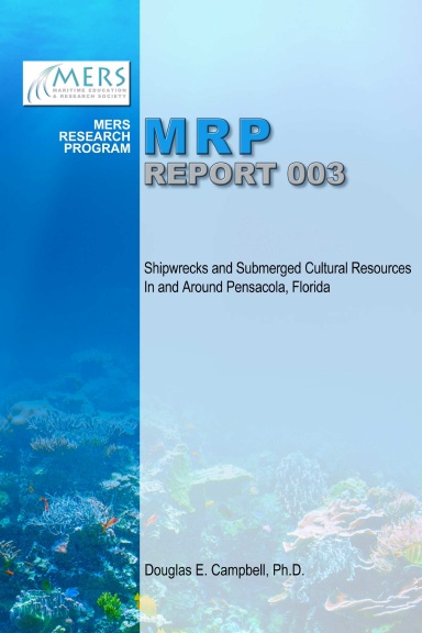 Shipwrecks and Submerged Cultural Resources In and Around Pensacola, Florida