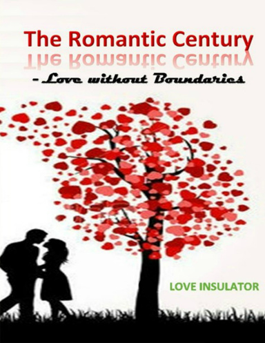 The Romantic Century - Love Without Boundaries