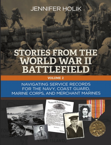 Stories from the World War II Battlefield Volume 2
